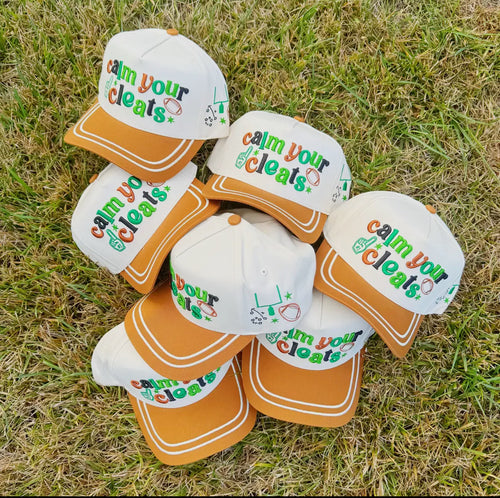 Calm Your Cleats Trucker Hat